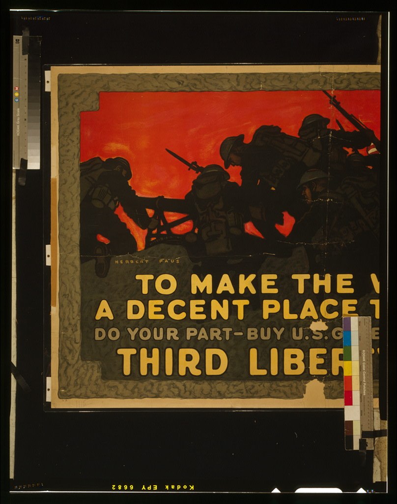 Plakat mit schwarzem Hintergrund und weißer Schrift, die "To Make the Decent Place Do Your Part-Buy U.S. Third Liberty" lautet, mit mehreren Personen, einige halten Waffen, vor einem Kriegs backdrop.